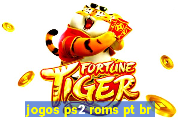 jogos ps2 roms pt br